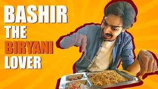 Bashir The Biryani Lover  Bekaar Films  Comedy Skit [upl. by Avot159]