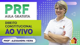 PRF  Mandando bem em Direito Constitucional  AO VIVO  1911 [upl. by Gad]