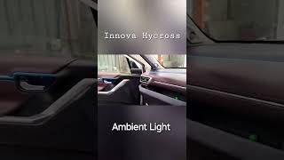 Innova Hycross  Ambient Lighting innovahycross innovahycrossinterior carambientlight [upl. by Teiv595]