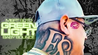 Misfit Soto X Baby Bounce  Green Light Official Music Video [upl. by Nekcerb557]