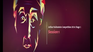 Session 1 Stage I  Live Stream of the 14th Arthur Rubinstein International Piano Master Competition [upl. by Aguie]