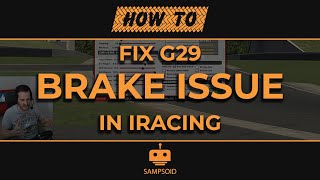 How to Fix Logitech G29  G920 Brake Issue in iRacing [upl. by Acirretal]