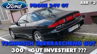 ABR 2  Erster Ölwechsel nach 8 Jahren  Servolenkung entlüften  Ford Probe 16V  24V ECP [upl. by Rockwood727]