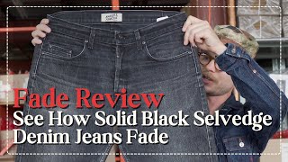 Fade Review See How Solid Black Selvedge Raw Denim Jeans Fade [upl. by Kyred]