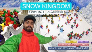 Snow Kingdom Mumbai  R City Mall Ghatkopar  Best Snow Park in Mumbai  Snow World Mumbai vlog [upl. by Seidule677]