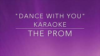 DANCE WITH YOU KARAOKE THE PROM [upl. by Simpkins]