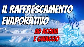 Raffrescamento evaporativo Ad acqua e basso consumo Come funziona [upl. by Rolfston]