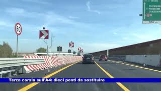 Terza corsia sullA4 dieci ponti da sostituire 17092024 [upl. by Ahsinnod]