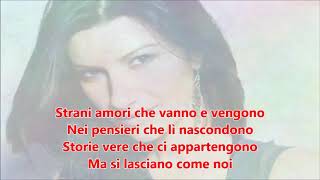 Strani Amori  Laura Pausini LETRA  LYRICS  SUBTITLES [upl. by Redyr]