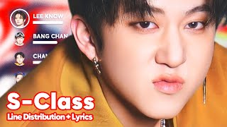 Stray Kids  SClass 특 Line Distribution  Lyrics Karaoke PATREON REQUESTED [upl. by Urbanna]