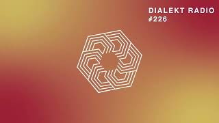 DIALEKT RADIO 226 [upl. by Matthews]