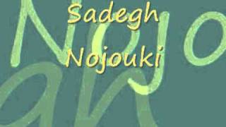 Sadegh Nojouki [upl. by Carmela]