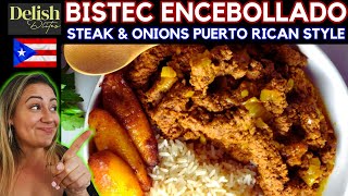 BISTEC ENCEBOLLADO Steak amp Onions Puerto Rican Style  Delish DLites  Dishes [upl. by Portingale]