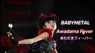 BABYMETAL  Awadama Fever「あわだまフィーバー」 With Kami Band Intro [upl. by Heddy]