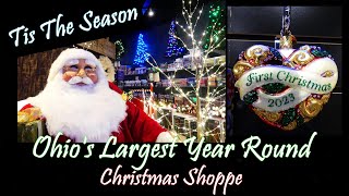 Tis The Season Ohio’s Largest Year Round Christmas Shoppe [upl. by Ninerb258]