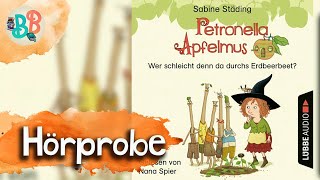 Petronella Apfelmus Wer schleicht denn da durchs Erdbeerbeet I Hörprobe [upl. by Lugo]