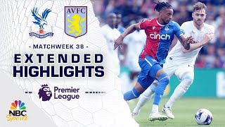 Crystal Palace v Aston Villa  PREMIER LEAGUE HIGHLIGHTS  5192024  NBC Sports [upl. by Prader]