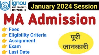 IGNOU MA Admission  IGNOU Jan 2024 MA Admission  Fees Eligibility Assignment Exam Last Date [upl. by Stinky476]