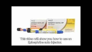 How to use the Epinephrine Autoinjector [upl. by Thayne]