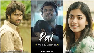 Pal Fullscreen Whatsapp Status  DearComrade Status  Vijay Rashmika Status  Pal Ek Pal Song Status [upl. by Alya364]