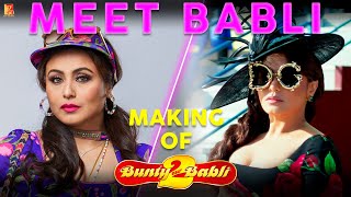 Meet Babli  Making of Bunty Aur Babli 2  Saif Rani Siddhant Sharvari  BTS  Behind the Scenes [upl. by Letnahc122]