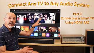 HDMIARC for Non Techies Connect an Audio System to Smart TV Part 1 of 4 [upl. by Romeu]