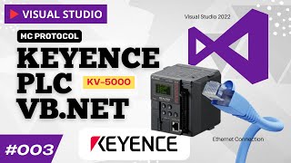 Keyence KV5000 Interface with Visual Studio VBNet with MC Protocol Communication [upl. by Tiras]