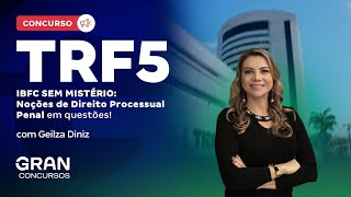 Concurso TRF 5  IBFC sem mistério Noções de Direito Processual Penal em questões [upl. by Neona]