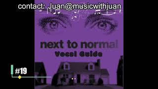 Next to Normal Vocal Guide Tracks for Rehearsal [upl. by Carina304]