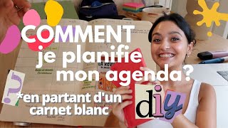 COMMENT JE PLANIFIE et PERSONNALISE MON AGENDA  en partant dun carnet blanc  📒🖌🌈 100 faitmain [upl. by Farra]