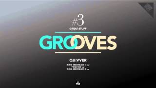 Quivver  In the Groove Mix1 Original Mix [upl. by Anastasius410]