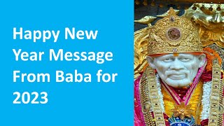 Happy New Year Message from Shri Shirdi Sai Baba for 2023 [upl. by Andaira]