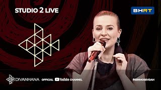 Divanhana – Studio2Live Sarajevo [upl. by Meikah]