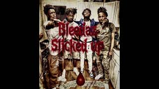 Bleedaz  Sticked up Ft truebleeda realbleeda cobleeda 54 DonDada 40glockcyou Ruger Rudy etc [upl. by Lipski783]