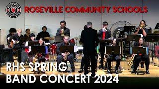 Roseville High School Spring Band Concert 2024 [upl. by Alves522]