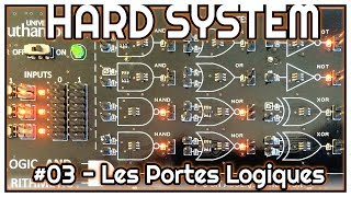 Comment Calcule un Processeur  Les Portes Logiques  HS 03 [upl. by Goober]