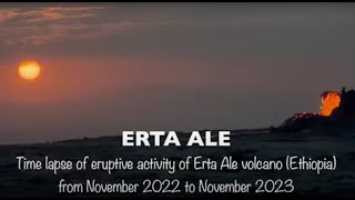 Time lapse Erta Ale 2023 [upl. by Damiano]