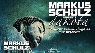 Markus Schulz presents Dakota  In A Green Valley  Dakotas Return To Coldharbour Remix [upl. by Yknarf793]