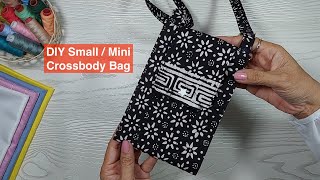 DIY Small  Mini Crossbody Bag  Cell Phone Crossbody Bag Sewing Tutorial Purwas Sewing Time [upl. by Rafferty]