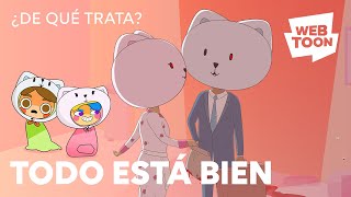 Todo está bien  ¿De qué trata  WEBTOON [upl. by Funk]