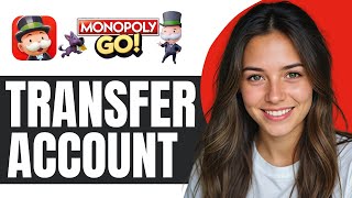 How To Transfer Monopoly GO Account 2024 [upl. by Ennaylloh]