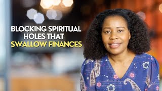 How To Block Spiritual Holes That Swallow Finances [upl. by Joly68]