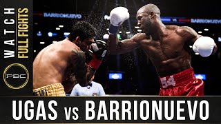 Ugas vs Barrionuevo FULL FIGHT September 8 2018  PBC on Showtime [upl. by Fafa]