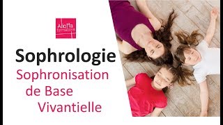 Sophrologie  exercice de sophronisation de base vivantielle [upl. by Noit]