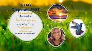 quotA New Dayquot Ascension 3DAY Corporate FastAugust 11th13th 2024 [upl. by Notrab]