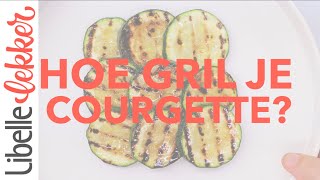 Hoe gril je courgette [upl. by Aenil]