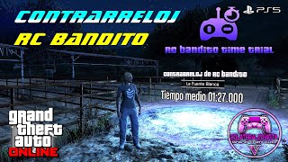 GTA V Contrarreloj RC Bandito La Fuente Blanca [upl. by Akirderf]