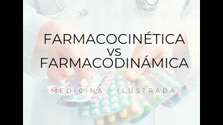 Farmacocinética vs Farmacodinámica [upl. by Shoemaker178]