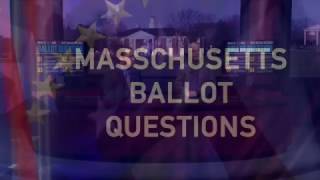 Massachusetts Election 2016 Ballot Questions [upl. by Ushijima728]