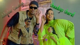 SHAADIYO SHARAF FT CABDIJIBAR GACALIYE WEY IGAGA DHANTAHAY OFFICIAL VIDEO 2023 [upl. by Nilad567]